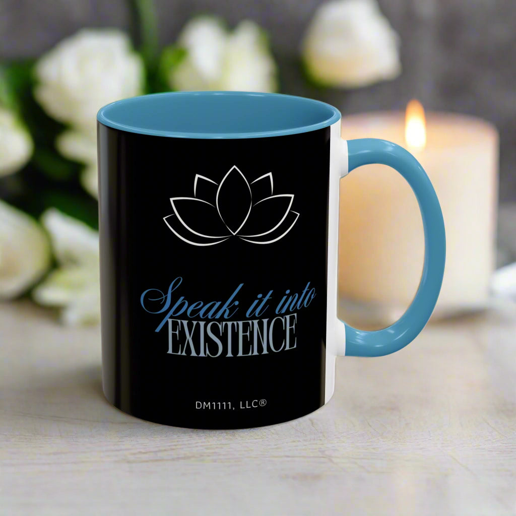 DM1111 "Speak It Into Existence" Accent Coffee Mug (11, 15oz)