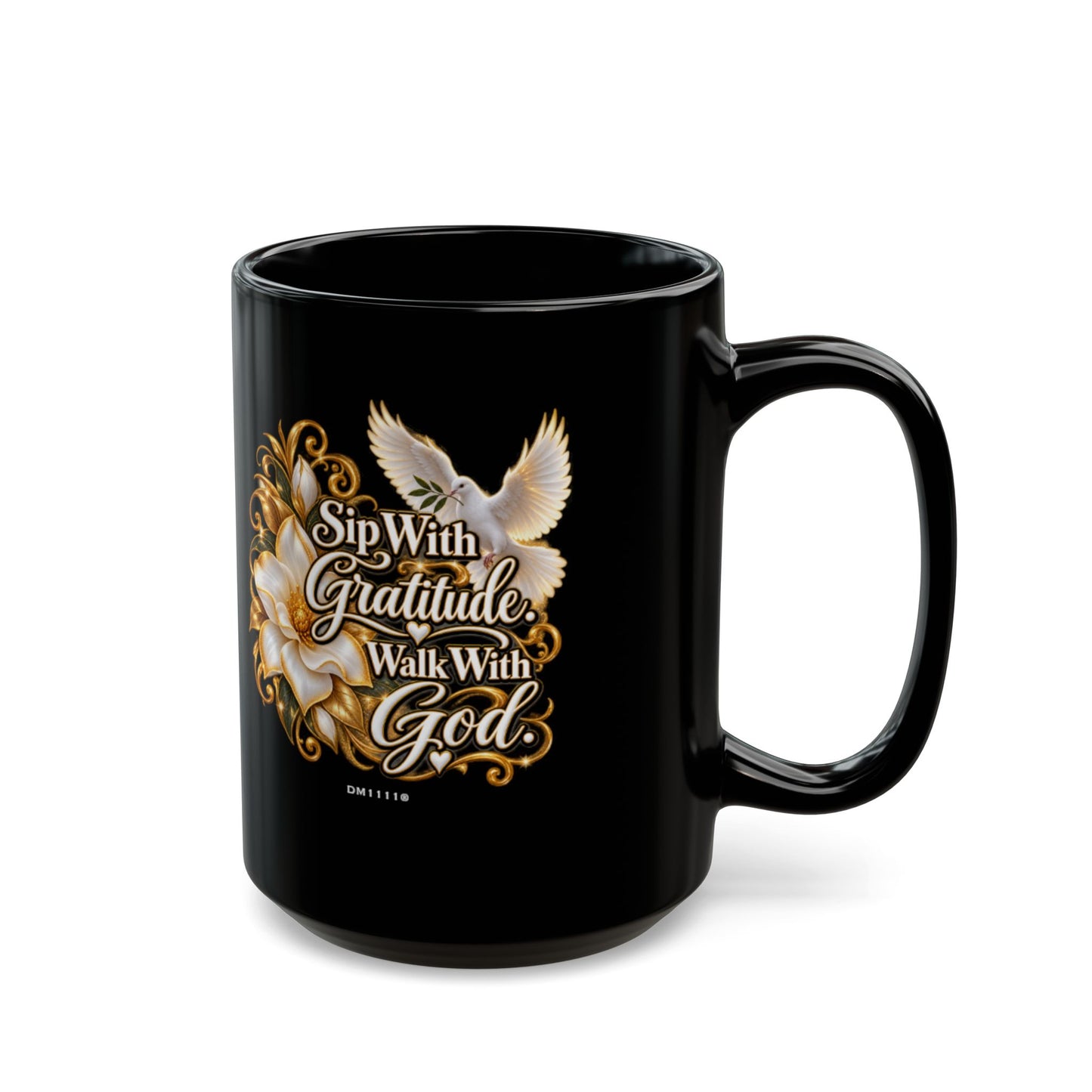 "Sip With Gratitude. Walk With God." Divine Faith mug (Black, 11oz/15oz)