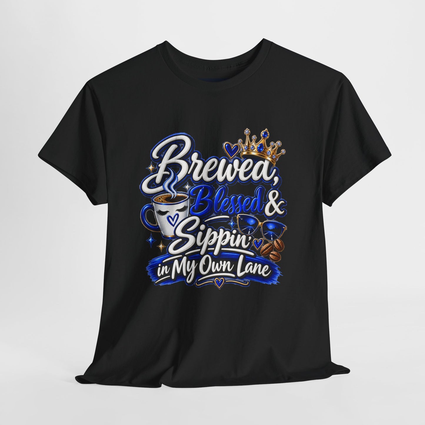 "Brewed, Blessed, and Sippin, DF" T-Shirt by DM1111