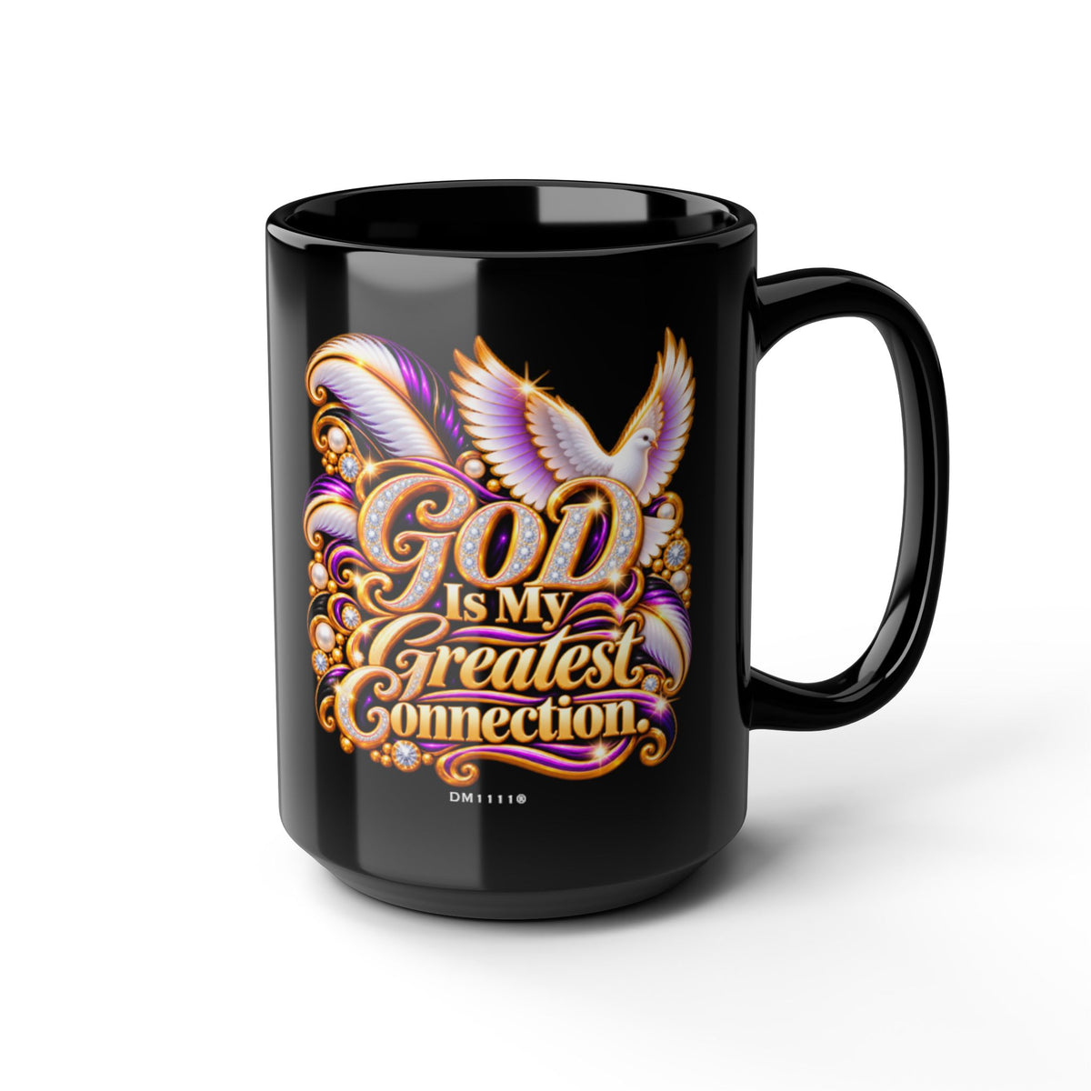 "God Is My Greatest Connection" Divine Faith mug (Black, 11oz/15oz)
