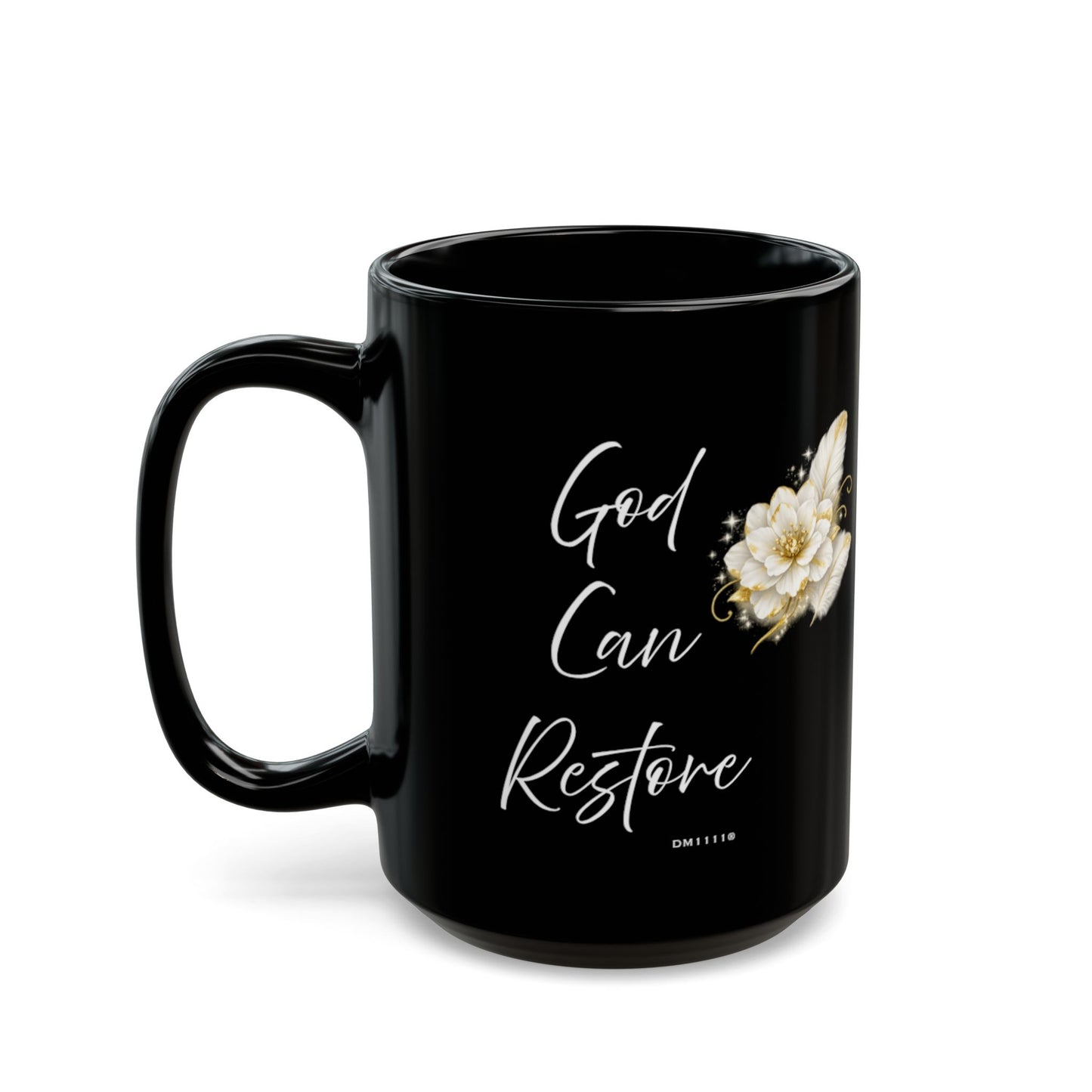 "God Can Restore" Divine Faith mug (Black, 11oz/15oz)