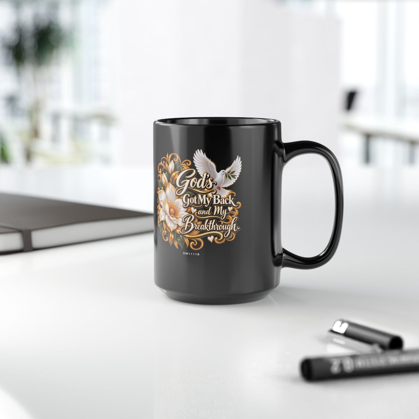 "God's Got My Back and My Breakthrough" Divine Faith mug (Black, 11oz/15oz)