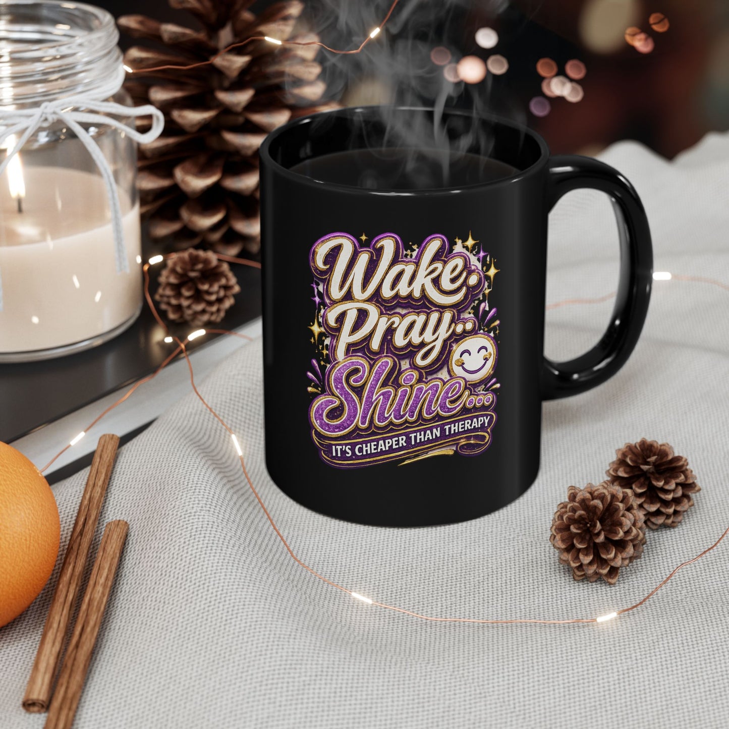 "Wake, Pray, Shine, DF" Divine Faith mug (Black, 11oz/15oz)