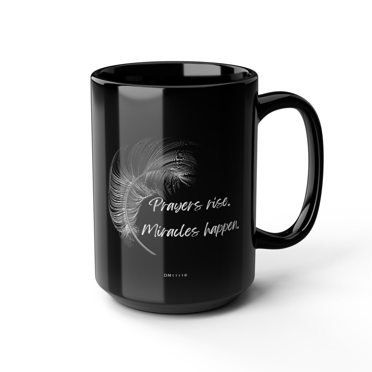 "Miracles Happen" DM1111 Mug (11oz, 15oz)