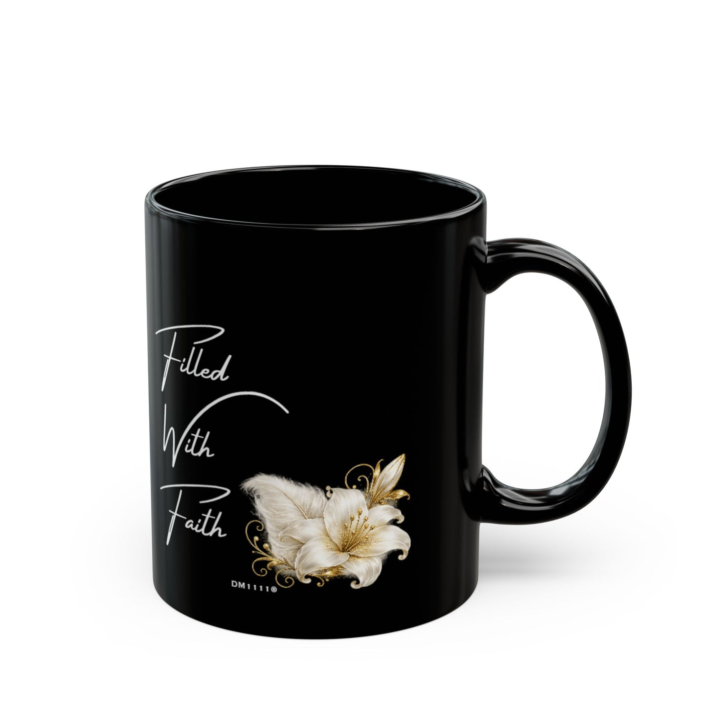 "Filled With Faith" Divine Faith mug (Black, 11oz/15oz)