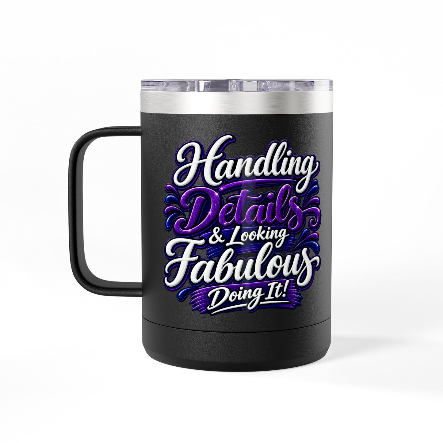 "Handling Details" 15oz Insulated Travel Mug