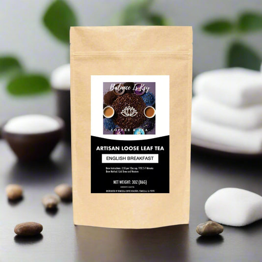 Balance Is Key - English Breakfast Tea